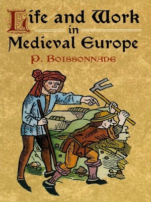 cover image of Life and Work in Medieval Europe